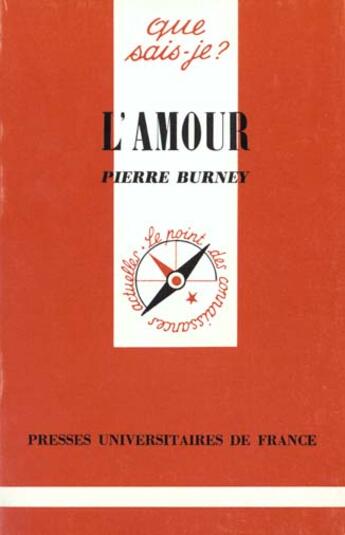 Couverture du livre « L'amour qsj 1508 » de Burney P. aux éditions Que Sais-je ?