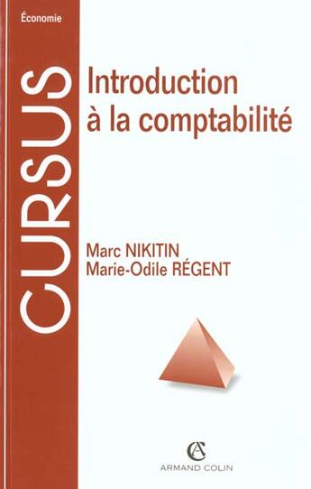 Couverture du livre « Introduction Ala Comptabilite (2eme Edition) » de Regent et Nikitin aux éditions Armand Colin