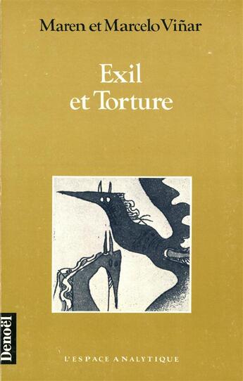 Couverture du livre « Exil et Torture » de Maren Vinar et Marcelo Vinar aux éditions Denoel