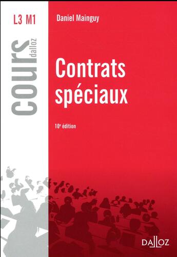 Couverture du livre « Contrats spéciaux (10e édition) » de Daniel Mainguy aux éditions Dalloz