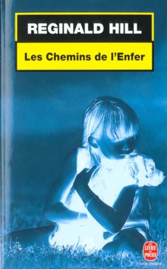 Couverture du livre « Les chemins de l'enfer » de Hill-R aux éditions Le Livre De Poche