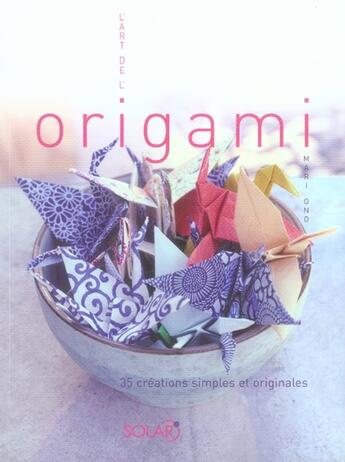 Couverture du livre « L'art de l'origami » de Mari Ono aux éditions Solar