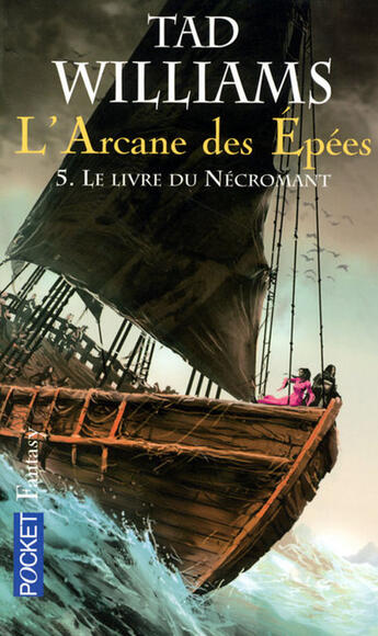 Couverture du livre « L'arcane des épées Tome 5 : Le livre du nécromant » de Tad Williams aux éditions Pocket