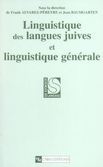 Couverture du livre « Linguistique des langues juives » de Alvarez-Pereyre aux éditions Cnrs