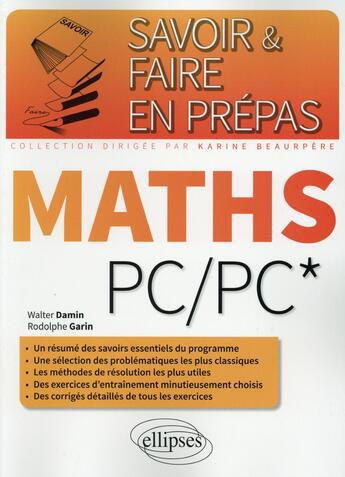 Couverture du livre « Maths pc/pc* » de Damin/Garin aux éditions Ellipses