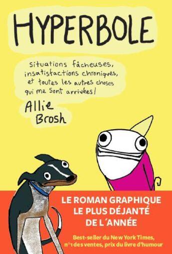 Couverture du livre « Hyperbole » de Allie Brosh aux éditions Les Arenes