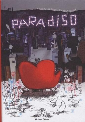 Couverture du livre « Paradiso » de Carole Chaix et Franck Prevot aux éditions Edune