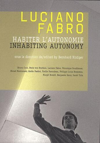 Couverture du livre « Luciano Fabro ; habiter l'autonomie » de Collectif Rudiger aux éditions Lienart