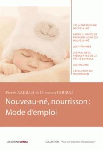 Couverture du livre « Nouveau-ne, nourrisson : mode d'emploi » de P. Azerad & C Giraud aux éditions Ovadia