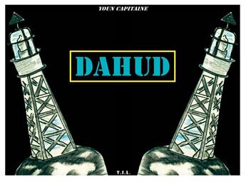 Couverture du livre « Dahud » de Youn Capitaine aux éditions Yil