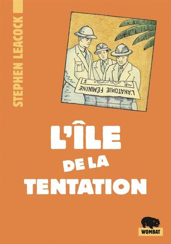 Couverture du livre « L'île de la tentation » de Stephen Leacock aux éditions Wombat