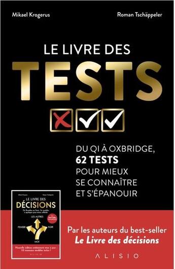 Couverture du livre « Le livre des tests : les 62 tests psychotechniques fondamentaux pour identifier et développer vos talents » de Mikael Krogerus et Roman Tschappeler aux éditions Alisio