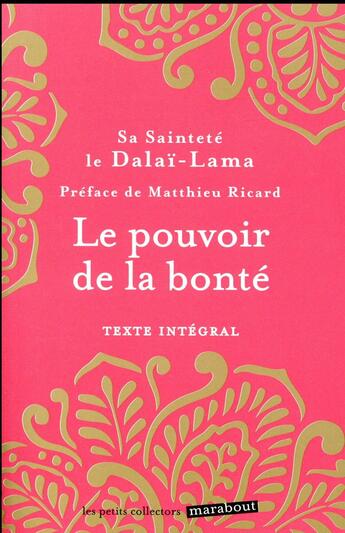 Couverture du livre « Le pouvoir de la bonté » de Dalai-Lama aux éditions Marabout