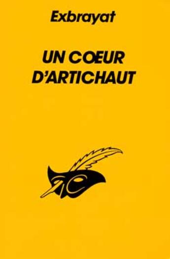 Couverture du livre « Un Coeur D'Artichaut » de Exbrayat-C aux éditions Editions Du Masque