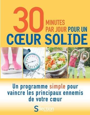 Couverture du livre « 30 minutes par jour pour un coeur solide » de  aux éditions Selection Du Reader's Digest