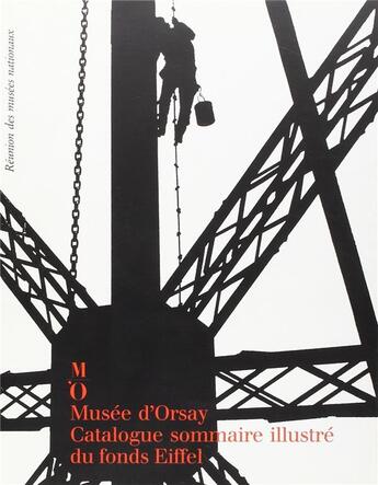 Couverture du livre « Musée d'Orsay ; catalogue sommaire illustré du fonds Eiffel » de  aux éditions Reunion Des Musees Nationaux