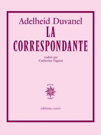 Couverture du livre « La correspondante » de Adelheid Duvanel aux éditions Corti