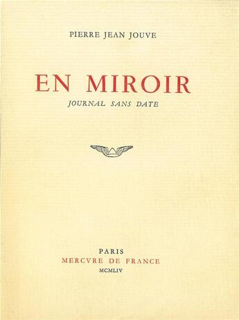 Couverture du livre « En miroir ; journal sans date » de Pierre-Jean Jouve aux éditions Mercure De France