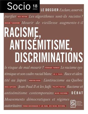 Couverture du livre « SOCIO Tome 18 : Racisme, antisémitisme, discriminations » de Michel Wieviorka et Regis Meyran aux éditions Maison Des Sciences De L'homme