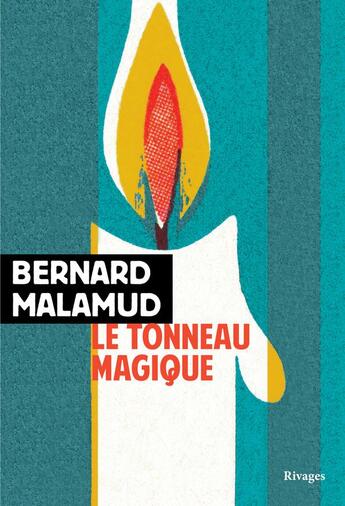 Couverture du livre « Le tonneau magique » de Bernard Malamud aux éditions Rivages