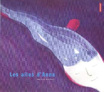 Couverture du livre « Les ailes d'Anna » de Anais Massini et Anne Cortey aux éditions Autrement