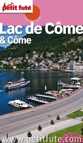 Couverture du livre « GUIDE PETIT FUTE ; COUNTRY GUIDE ; lac de Côme et Côme (édition 2012-2013) » de  aux éditions Le Petit Fute