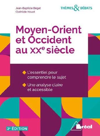 Couverture du livre « Moyen-Orient et Occident au XXe siècle » de Clothilde Houot aux éditions Breal