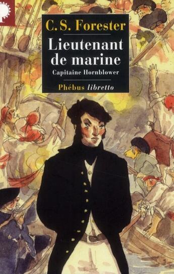 Couverture du livre « Lieutenant de marine ; capitaine Hornblow » de Forester C aux éditions Libretto