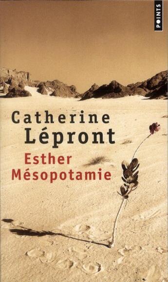 Couverture du livre « Esther Mésopotamie » de Catherine Lepront aux éditions Points