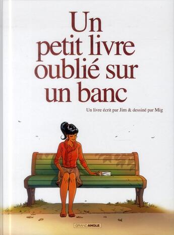 Couverture du livre « Un petit livre oublié sur un banc Tome 1 » de Jim et Mig aux éditions Bamboo