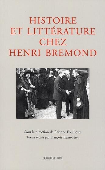 Couverture du livre « Histoire et litterature chez henri bremond » de Tremolieres aux éditions Millon