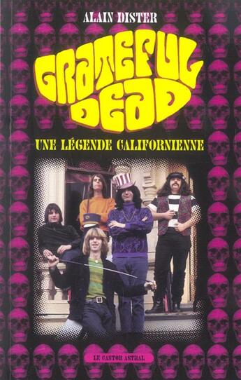 Couverture du livre « Grateful Dead » de Alain Dister aux éditions Castor Astral