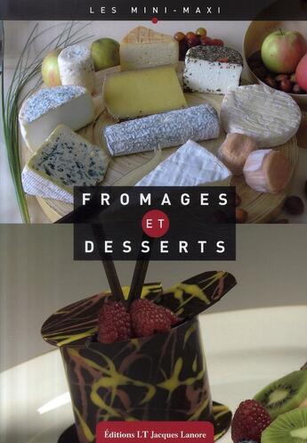 Couverture du livre « Fromages et desserts » de Joel Diconne aux éditions Delagrave