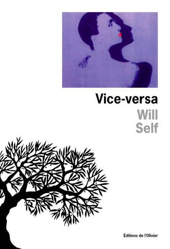 Couverture du livre « Vice versa » de Will Self aux éditions Editions De L'olivier