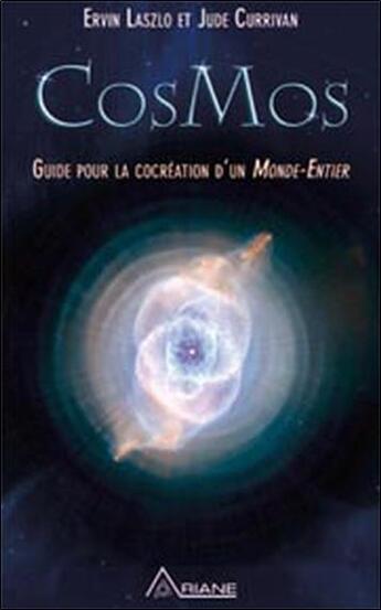 Couverture du livre « Cosmos » de Ervin Lazlo et Jude Currivan et Urbe Condita aux éditions Ariane