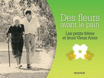 Couverture du livre « Des fleurs avant le pain » de  aux éditions Novalis