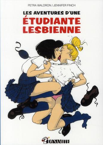 Couverture du livre « Les aventures d'une étudiante lesbienne » de Waldron et Finch aux éditions Dynamite
