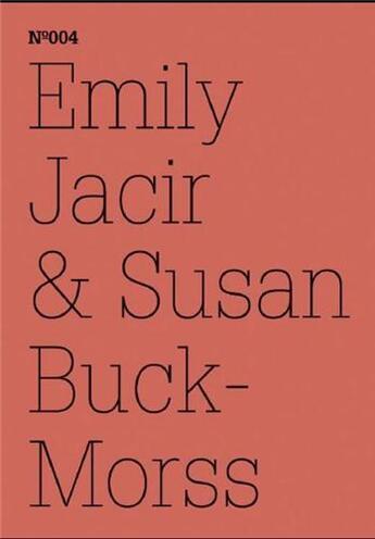 Couverture du livre « Documenta 13 vol 04 emily jacir susan buck morss /anglais/allemand » de Documenta aux éditions Hatje Cantz