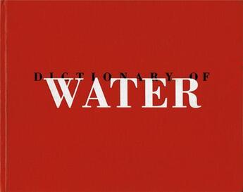 Couverture du livre « Roni horn dictionary of water » de  aux éditions Steidl