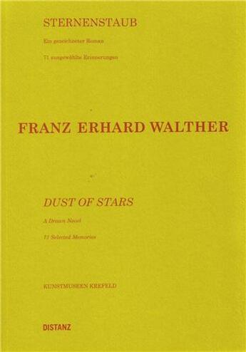 Couverture du livre « Franz erhard walther dust of stars » de Sylvia Martin aux éditions Distanz