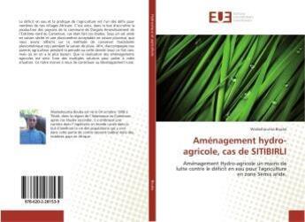 Couverture du livre « Amenagement hydro-agricole, cas de sitibirli » de Bouba Wasbahounsa aux éditions Editions Universitaires Europeennes