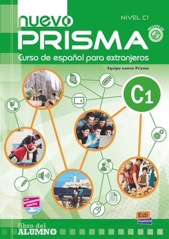 Couverture du livre « Nuevo prisma C1; libro del alumno » de Ruth Vazquez Fernandez et Maria Angeles Casado Perez et Zara Fernandez Moya et Hugo Roberto Wingeyer et M Marti Sanchez aux éditions Edinumen