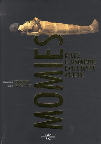 Couverture du livre « Momies - rituels d'immortalite dans l'egypte ancienne » de Janos/Hawass aux éditions White Star