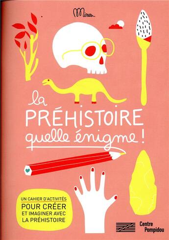 Couverture du livre « Cahier d'activité préhistoire » de  aux éditions Centre Pompidou