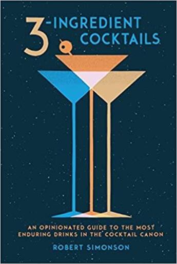 Couverture du livre « 3-ingredient cocktails » de  aux éditions Random House Us