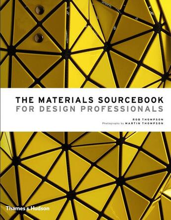 Couverture du livre « Materials sourcebook for design professionals » de Rob Thompson aux éditions Thames & Hudson