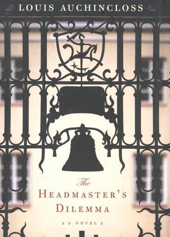 Couverture du livre « The Headmaster's Dilemma » de Louis Auchincloss aux éditions Houghton Mifflin Harcourt