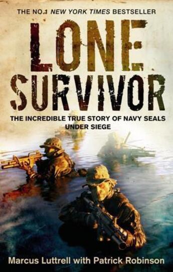 Couverture du livre « LONE SURVIVOR » de Marcus Luttrell et Patrick Robinson aux éditions Sphere