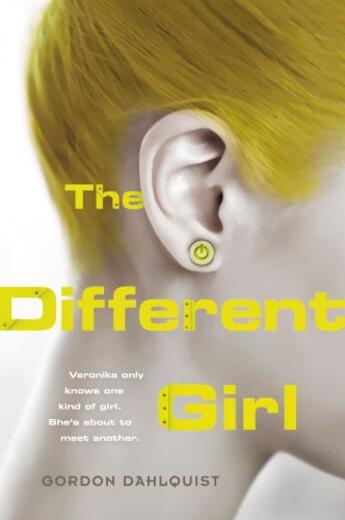 Couverture du livre « The Different Girl » de Gordon Dahlquist aux éditions Penguin Group Us