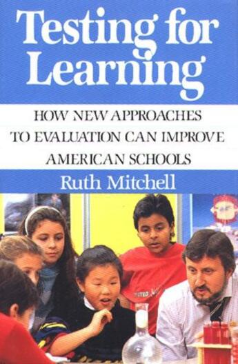 Couverture du livre « Testing for Learning » de Mitchell Ruth aux éditions Free Press